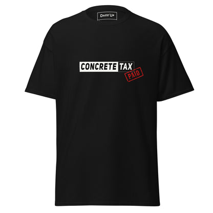 Dazz’Up T-Shirt | Concrete Tax Paid | Unisex Dazz'Up Store