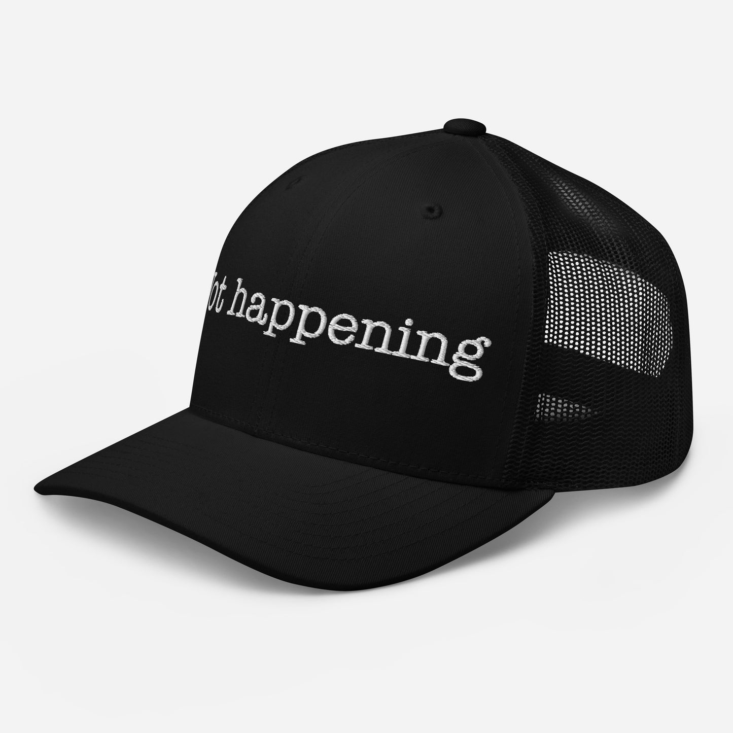 Trucker Cap Embroidered | Not happenning Dazz'Up Store