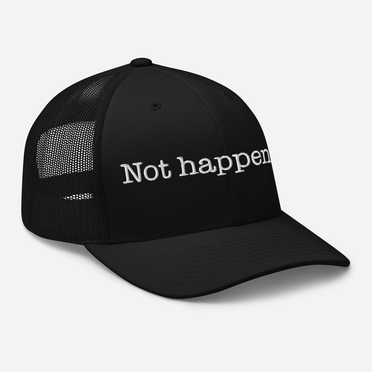 Trucker Cap Embroidered | Not happenning Dazz'Up Store