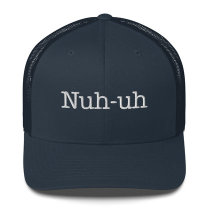 Trucker Cap | Nuh- uh Dazz'Up Store