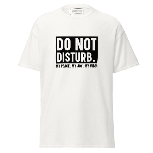 Sassy T-Shirt | « Do not Disturb » Unisex Dazz'Up Store